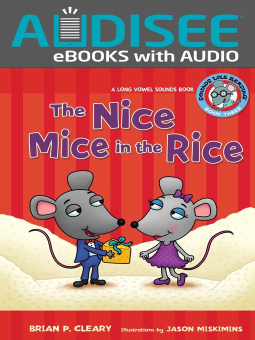 Title details for The Nice Mice in the Rice by Brian P. Cleary - Available